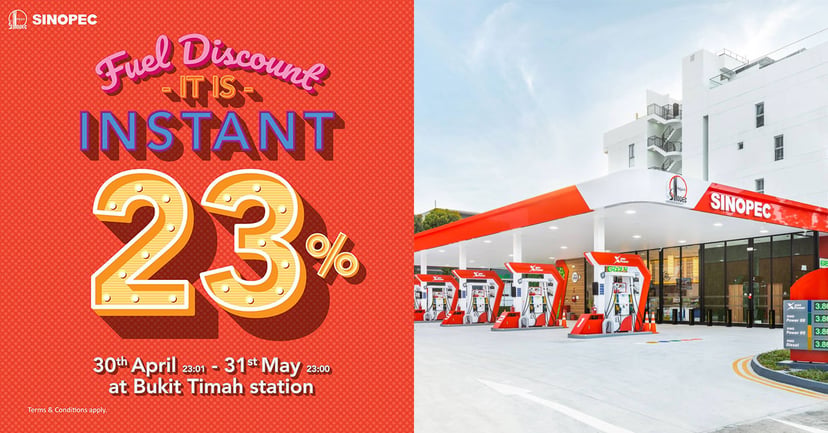 Editors%2 Fimages%2 F1640762884967 Sinopec Bukit Timah 23 Percent Discount Promotion May 2019